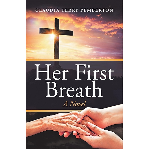 Her First Breath, Claudia Terry Pemberton