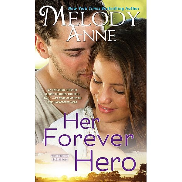 Her Forever Hero, Melody Anne