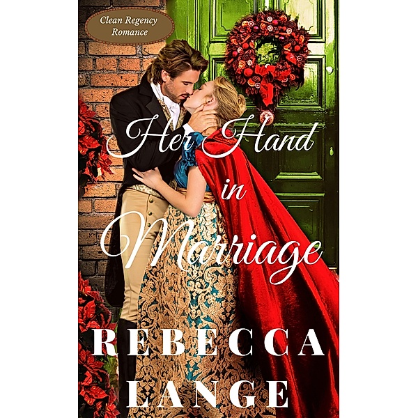 Her Hand in Marriage, Rebecca Lange