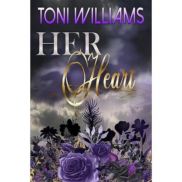 Her Heart, Toni Williams