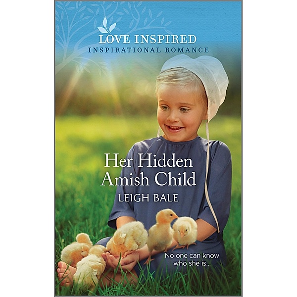 Her Hidden Amish Child / Secret Amish Babies Bd.4, Leigh Bale