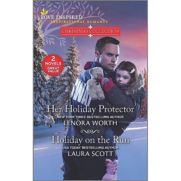 Her Holiday Protector and Holiday on the Run, Lenora Worth, Laura Scott