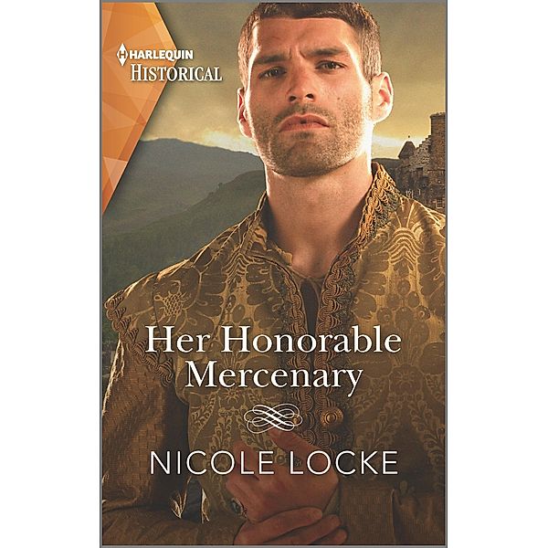 Her Honorable Mercenary / Lovers and Legends Bd.12, Nicole Locke