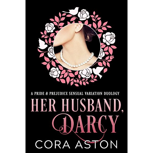 Her Husband, Darcy, Cora Aston