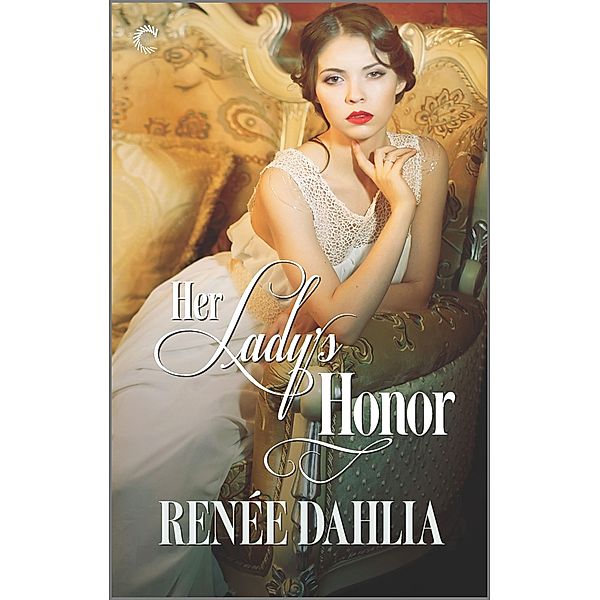 Her Lady's Honor, Renée Dahlia