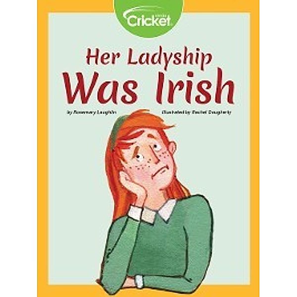Her Ladyship Was Irish, Rosemary Laughlin