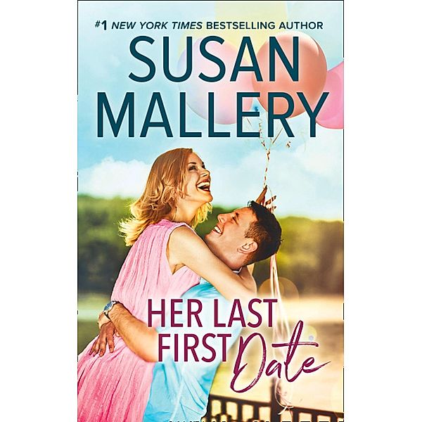Her Last First Date / Positively Pregnant Bd.3, Susan Mallery