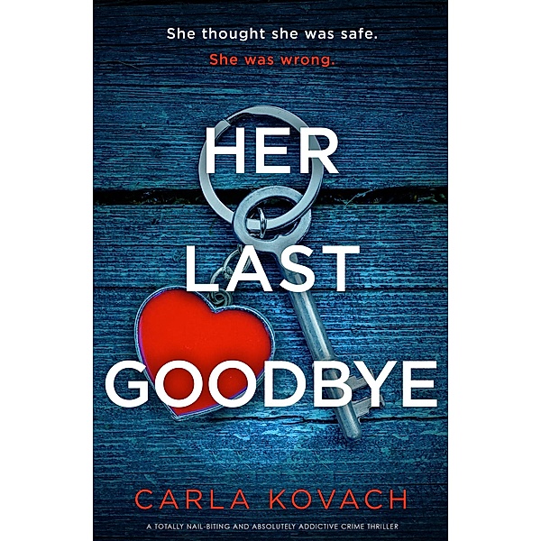 Her Last Goodbye / Detective Gina Harte Bd.15, Carla Kovach