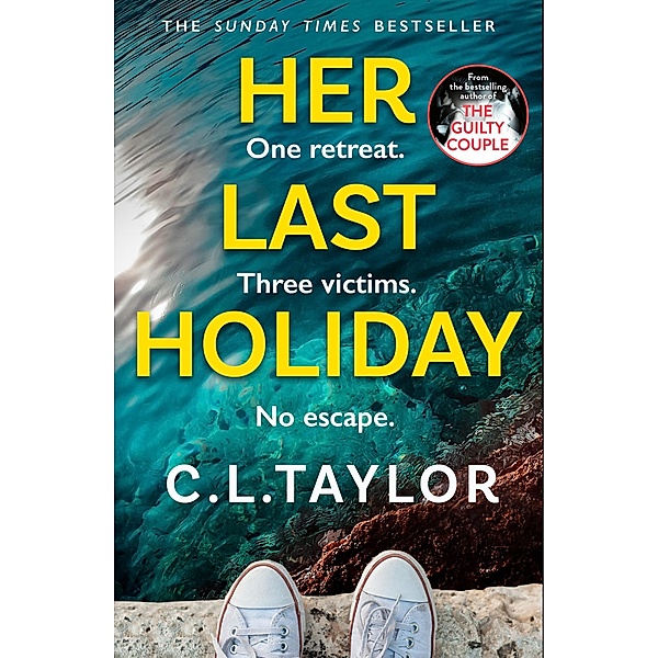 Her Last Holiday, C. L. Taylor