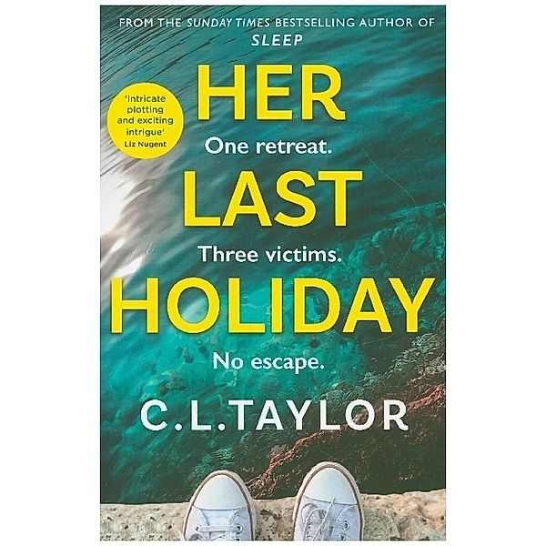 Her Last Holiday, C. L. Taylor