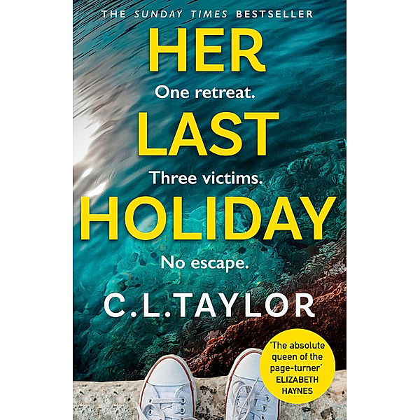 Her Last Holiday, C. L. Taylor