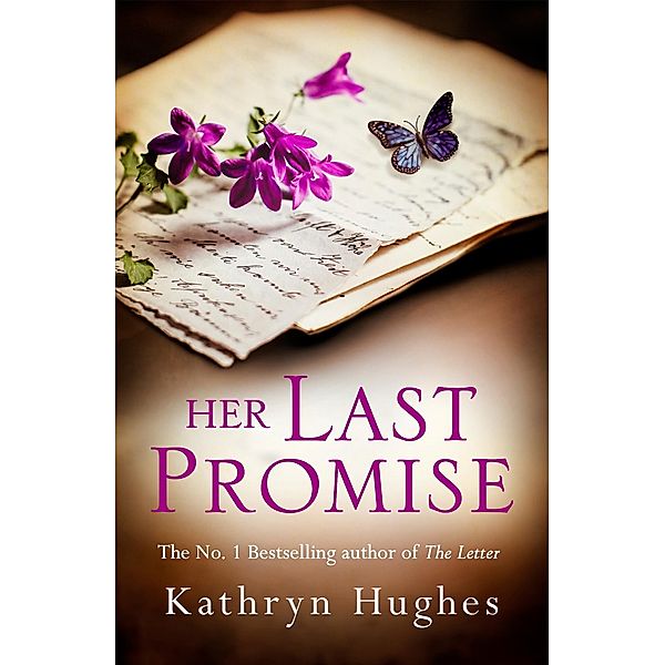 Her Last Promise, Kathryn Hughes