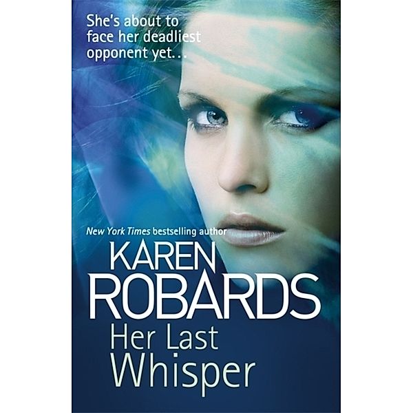 Her Last Whisper, Karen Robards