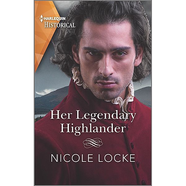 Her Legendary Highlander / Lovers and Legends Bd.13, Nicole Locke