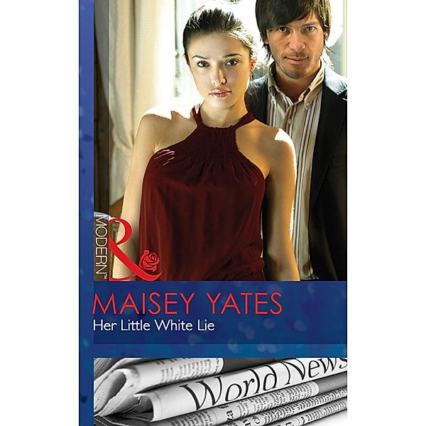 Her Little White Lie, Maisey Yates
