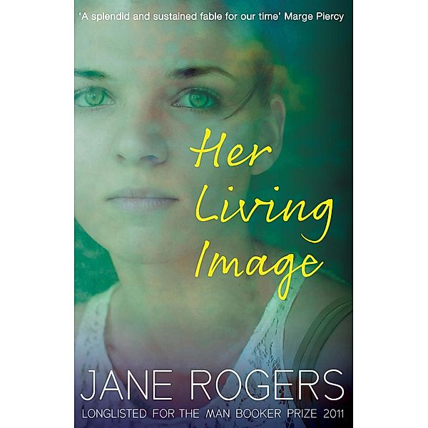 Her Living Image, Jane Rogers