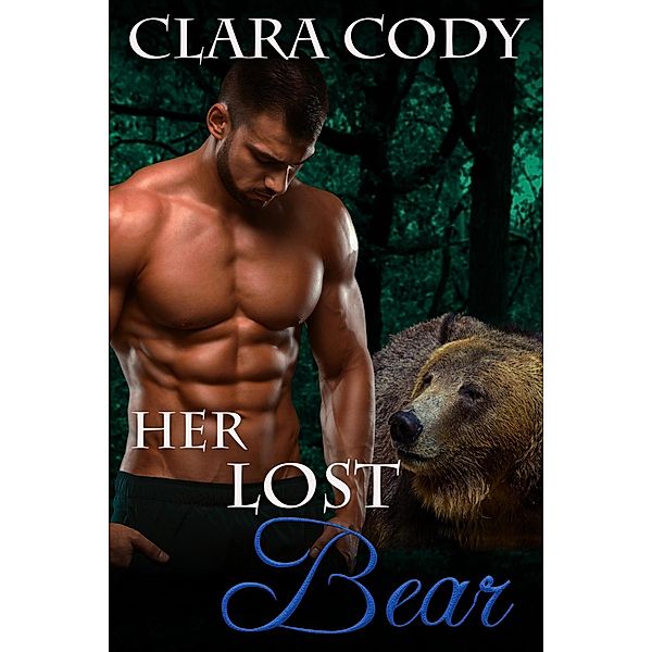 Her Lost Bear (Thorne Bears, #3), Clara Cody