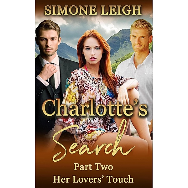 Her Lovers' Touch (Charlotte's Search, #2) / Charlotte's Search, Simone Leigh