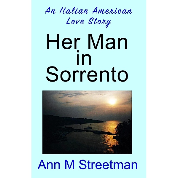 Her Man in Sorrento, Ann M Streetman
