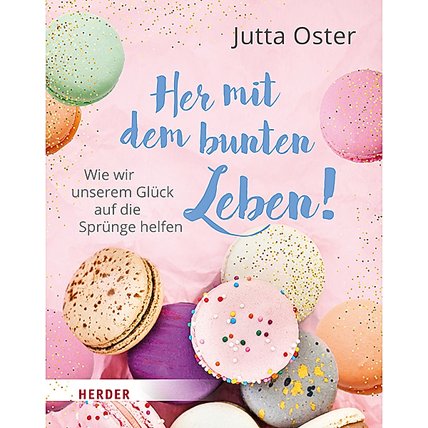 Her mit dem bunten Leben!, Jutta Oster
