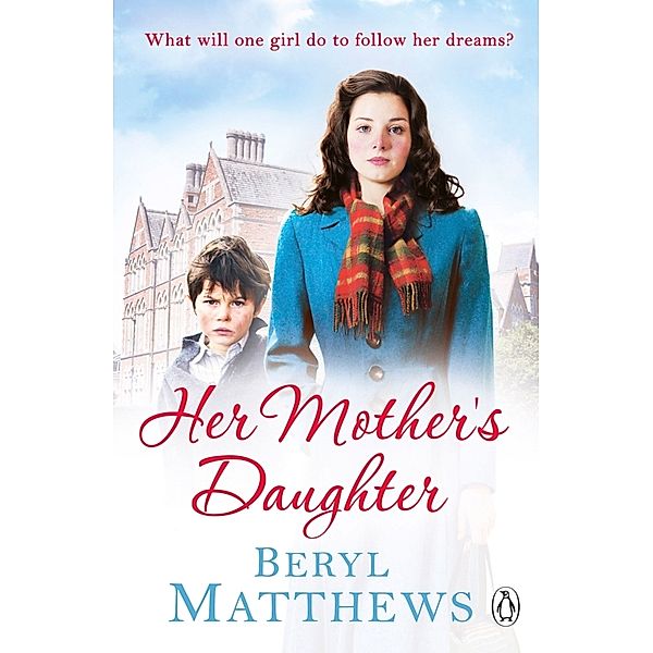 Her Mother's Daughter, Beryl Matthews