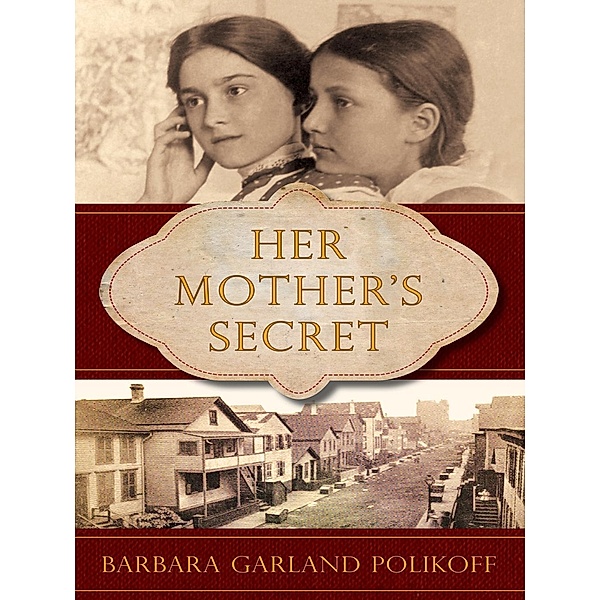 Her Mother's Secret, Barbara Garland Polikoff