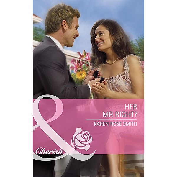 Her Mr. Right? (Mills & Boon Cherish) (The Wilder Family, Book 5), Karen Rose Smith