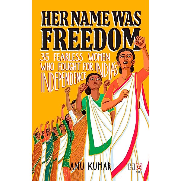 Her Name Was Freedom, Anu Kumar