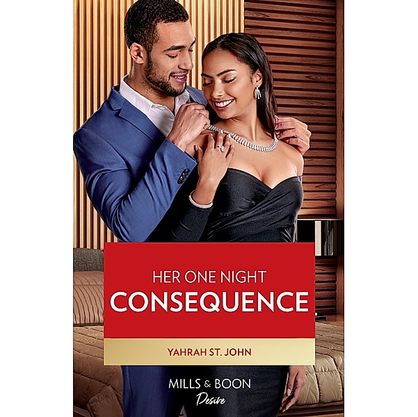 Her One Night Consequence / Six Gems Bd.3, Yahrah St. John