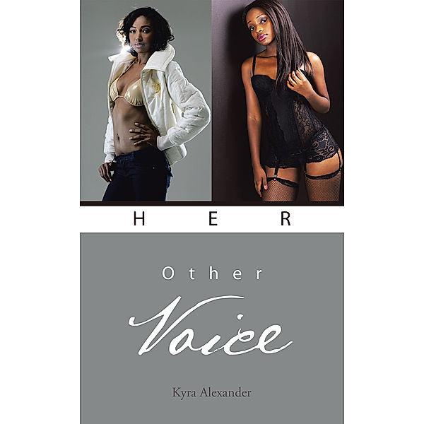 Her Other Voice, Kyra Alexander