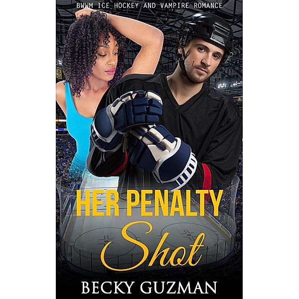 Her Penalty Shot, Becky Guzman