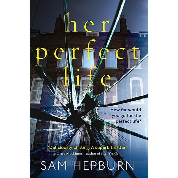 Her Perfect Life, Sam Hepburn