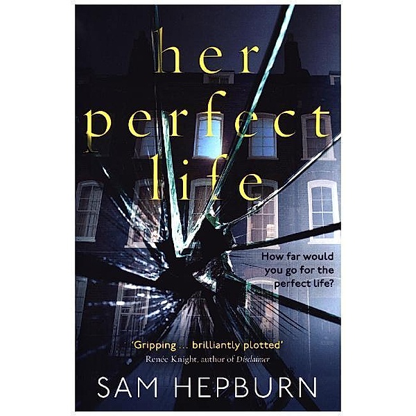 Her Perfect Life, Sam Hepburn