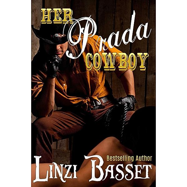 Her Prada Cowboy, Linzi Basset