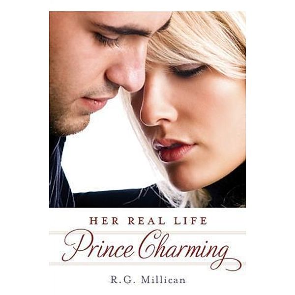 Her Real Life Prince Charming, R. G. Millican