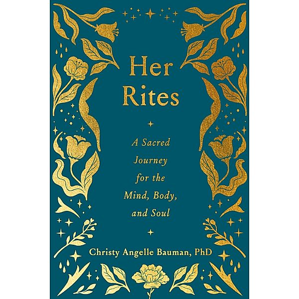 Her Rites, Christy Angelle Bauman