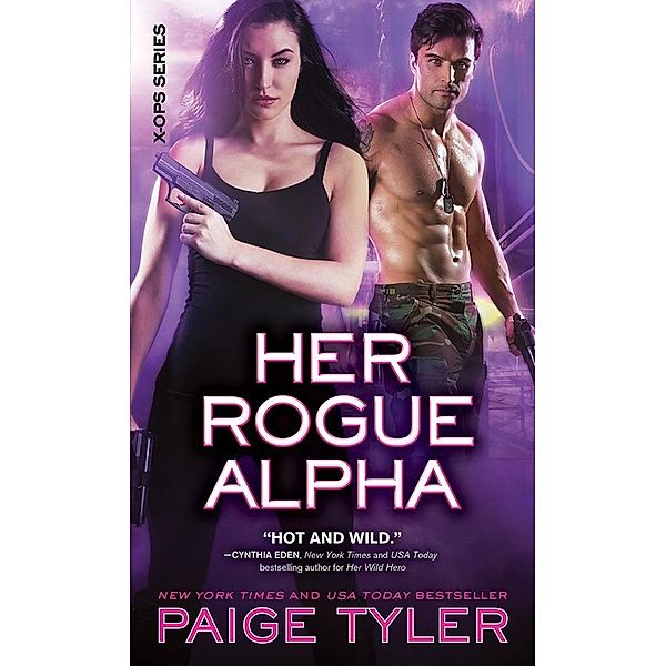 Her Rogue Alpha / X-Ops, Paige Tyler