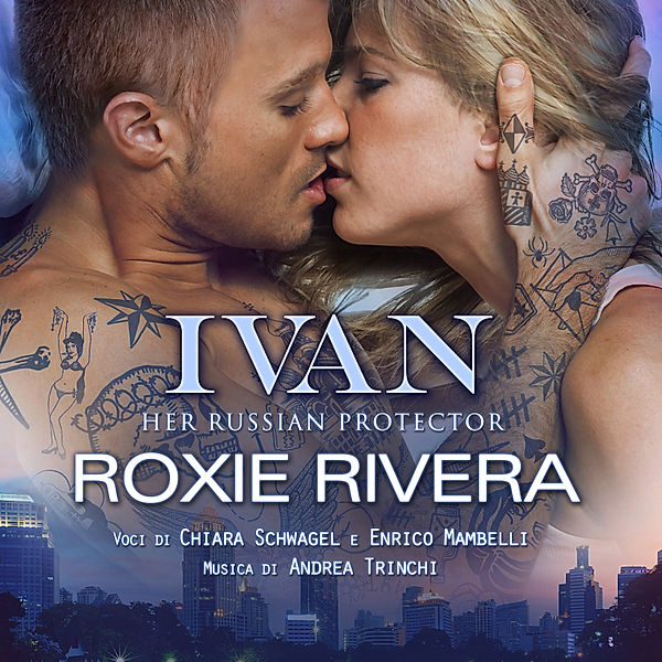 Her Russian Protector - 1 - Ivan, Roxie Rivera