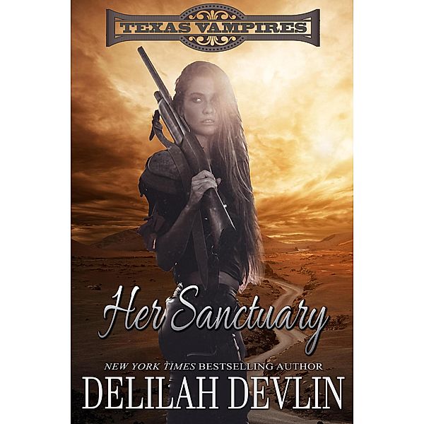 Her Sanctuary (Texas Vampires, #1) / Texas Vampires, Delilah Devlin