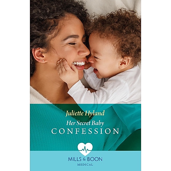Her Secret Baby Confession / Hope Hospital Surgeons Bd.2, Juliette Hyland
