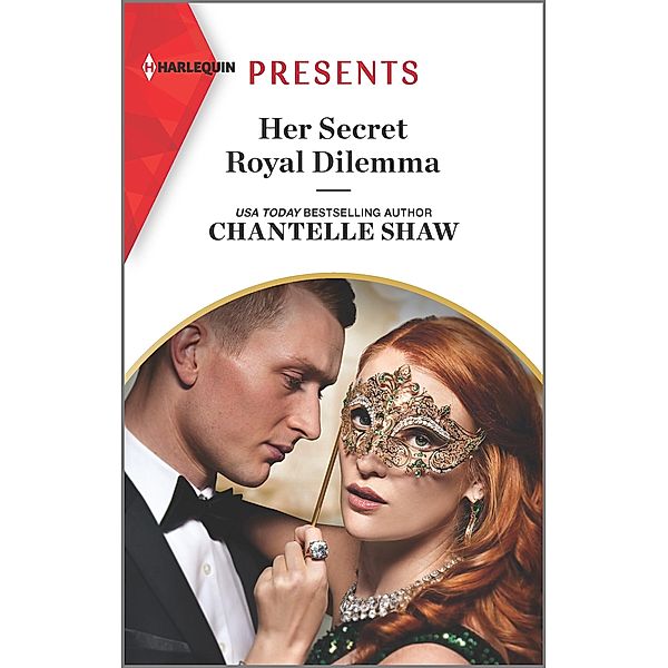 Her Secret Royal Dilemma / Passionately Ever After... Bd.8, Chantelle Shaw