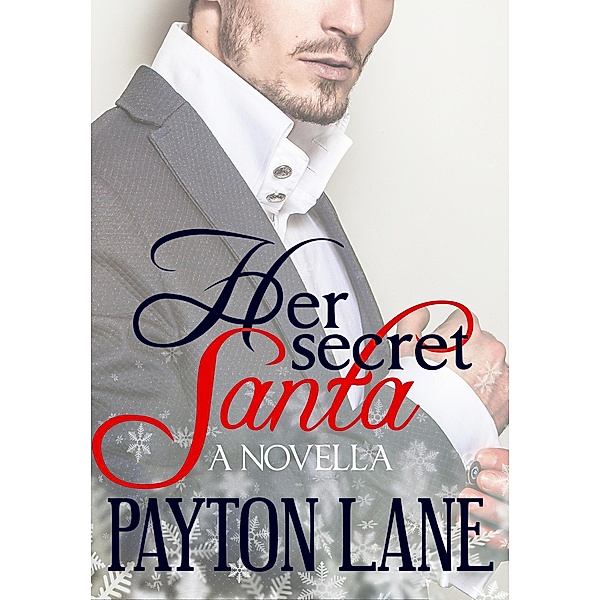 Her Secret Santa, Payton Lane
