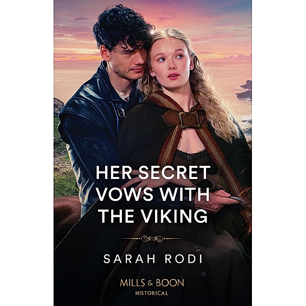 Her Secret Vows With The Viking, Sarah Rodi