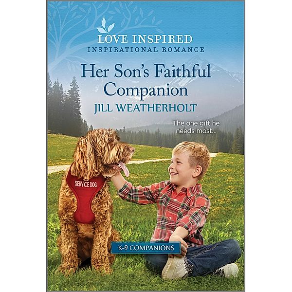 Her Son's Faithful Companion / K-9 Companions Bd.21, Jill Weatherholt