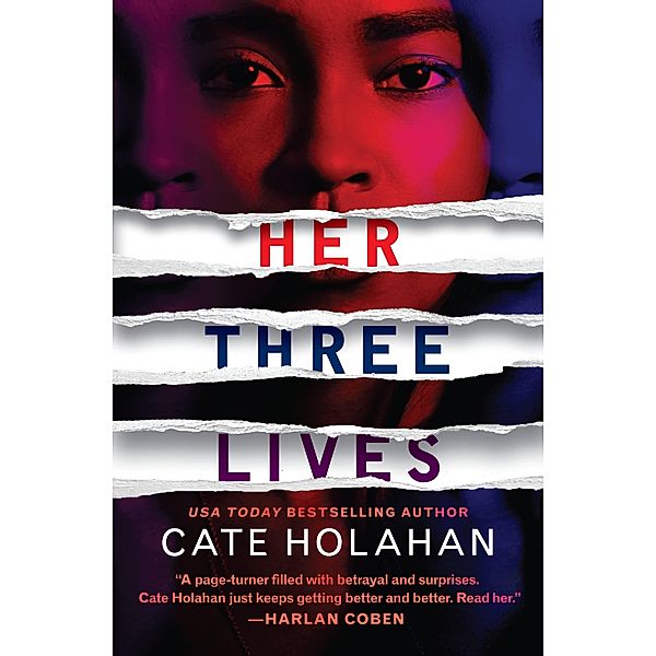 Her Three Lives, Cate Holahan