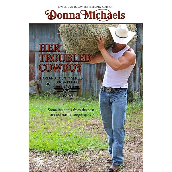 Her Troubled Cowboy (Harland County Series, #9), Donna Michaels