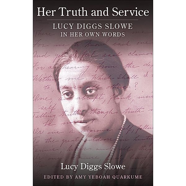 Her Truth and Service, Lucy Diggs Slowe