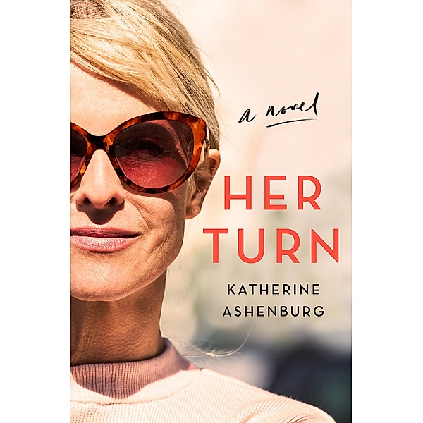 Her Turn, Katherine Ashenburg