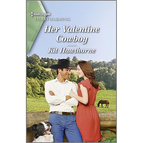 Her Valentine Cowboy / Truly Texas Bd.6, Kit Hawthorne