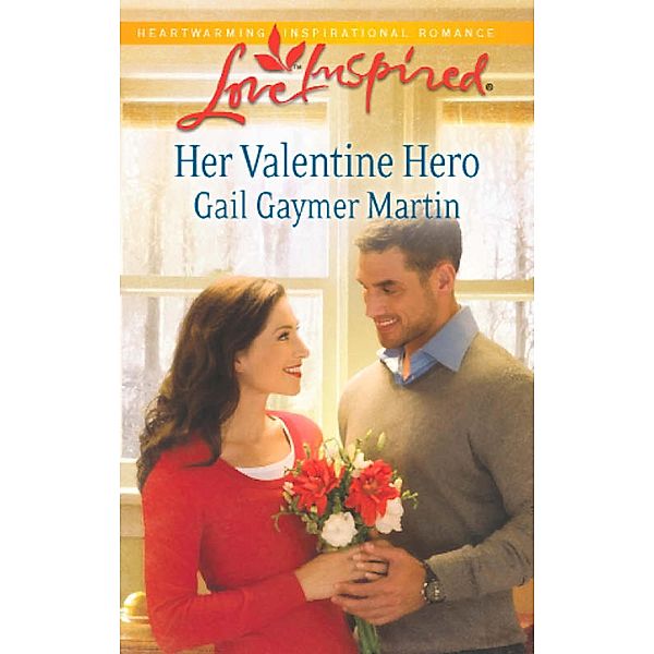 Her Valentine Hero (Mills & Boon Love Inspired), Gail Gaymer Martin